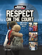 Respect on the Court: And Other Basketball Skills - Hardcover