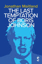 The Last Temptation of Boris Johnson - Paperback