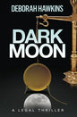 Dark Moon, A Legal Thriller - Paperback