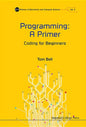 Programming: A Primer - Coding for Beginners - Hardcover