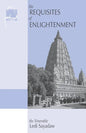The Requisites of Enlightenment: A Manual by the Venerable Ledi Sayadaw - Paperback