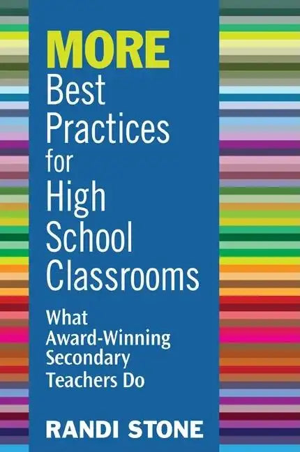 MORE Best Practices for High School Classrooms: What Award-Winning Secondary Teachers Do - Paperback