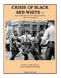 Crisis OF Black and White: Charles Silberman's Crisis in Black and White: A 40-Year Retrospective - Paperback