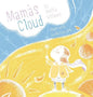 Mama's Cloud - Hardcover