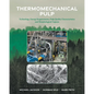 Thermomechanical Pulp: Technology, Energy Requirements, Pulp Quality Characteristics and Morphological Aspects - Paperback