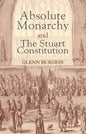 Absolute Monarchy and the Stuart Constitution - Paperback