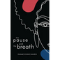 The pause and the breath - Paperback