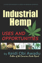 Industrial Hemp: Uses and Opportunities - Paperback