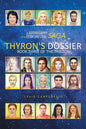 The Autobiography of an Extraterrestrial Saga: Thyron's Dossier - Paperback