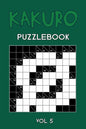 Kakuro Puzzlebook Vol 5: Cross Sums Puzzle Book, hard,10x10, 2 puzzles per page - Paperback
