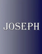 Joseph: 100 Pages 8.5" X 11" Personalized Name on Notebook College Ruled Line Paper - Paperback