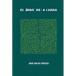 El árbol de la lluvia - Paperback