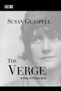 The Verge: A Play in Three Acts - Paperback