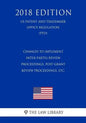 Changes to Implement Inter Partes Review Proceedings, Post-Grant Review Proceedings, etc. (US Patent and Trademark Office Regulation) (PTO) (2018 Edit - Paperback