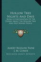 Hollow Tree Nights And Days: Being A Continuation Of The Stories About The Hollow Tree And Deep Woods People - Paperback