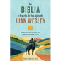 La Biblia a Través de Los Ojos de Juan Wesley: 52 Estudios Bíblicos de Discipulado - Paperback
