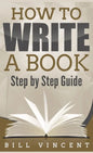 How to Write a Book (Pocket Size): Step by Step Guide - Paperback