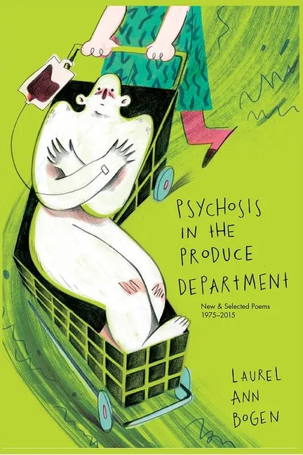 Psychosis in the Produce Department - Paperback