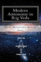 Modern Astronomy in Rig Veda: Volume - I - Paperback