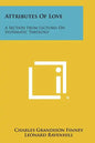 Attributes Of Love: A Section From Lectures On Systematic Theology - Paperback