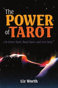 The Power of Tarot: To Know Tarot, Read Tarot, and Live Tarot - Paperback