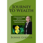 Journey to Wealth: A Practical and Mindful Approach to Growing and Sustaining Financial Well-Being - Paperback