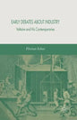 Early Debates about Industry: Voltaire and His Contemporaries - Paperback