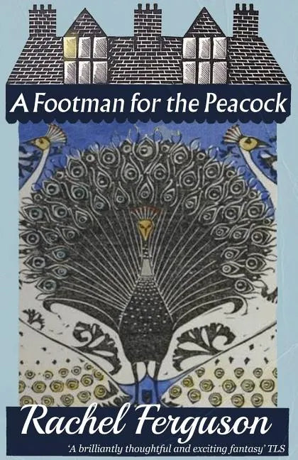 A Footman for the Peacock - Paperback