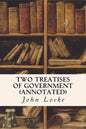 Two Treatises of Government (annotated) - Paperback