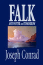 Falk, Amy Foster and Tomorrow by Joseph Conrad, Fiction, Classics - Paperback