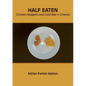 Half Eaten Chicken Nuggets and Cold Mac-n-Cheese - Paperback