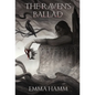 The Raven's Ballad - Hardcover