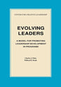 Evolving Leaders: A Model for Promoting Leadership Development in Programs - Paperback
