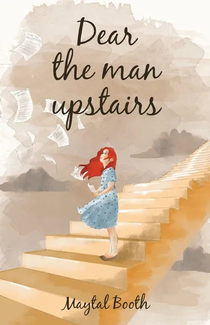 Dear The Man Upstairs - Paperback