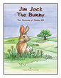 Jim Jack The Bunny: The Seasons of Bunny Hill - Paperback