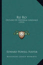 Ru Ro: Outline of Universal Language (1913) - Paperback