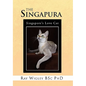 The Singapura - Hardcover