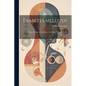 Diabetes Mellitus: Its History, Chemistry, Anatomy, Pathology, Physiology, and Treatment - Paperback