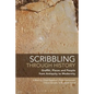 Scribbling through History: Graffiti, Places and People from Antiquity to Modernity - Paperback