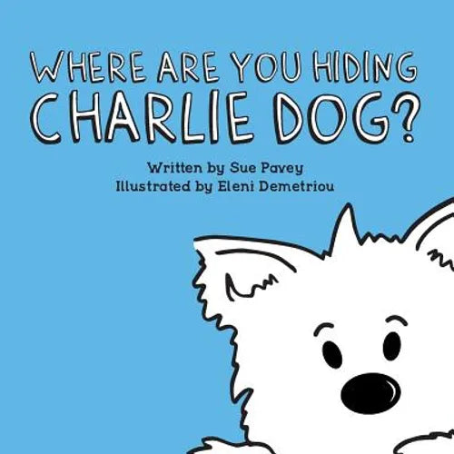 Where Are You Hiding Charlie Dog? - Paperback