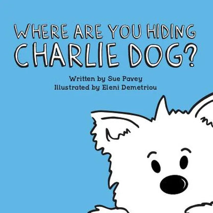 Where Are You Hiding Charlie Dog? - Paperback