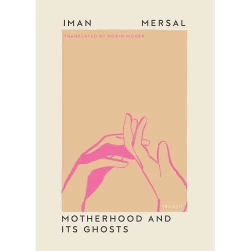 Motherhood and Its Ghosts - Paperback