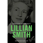 Critical Essays on the Writings of Lillian Smith - Hardcover