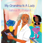 My Grandma is a Lady - Hardcover