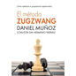 El Método Zugzwang: Cómo optimizar tu preparación ajedrecística - Paperback