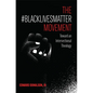 The #BlackLivesMatter Movement - Hardcover