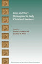 Jesus and Mary Reimagined in Early Christian Literature - Paperback