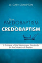From Paedobaptism to Credobaptism - Paperback