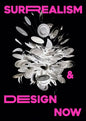 Surrealism and Design Now: From Dali to AI - Paperback
