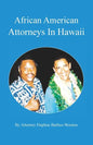 African American Attorneys In Hawaii - Paperback